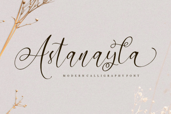 Astanayla: A Modern Calligraphy Font