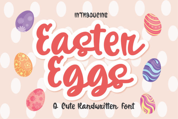 Easter Eggs Font Review