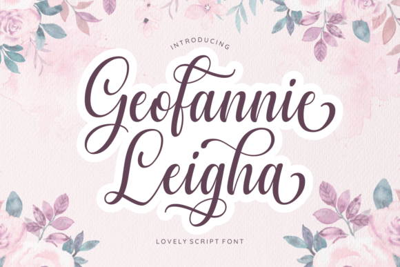 Geofanny Leigha: A Stylish Script Font