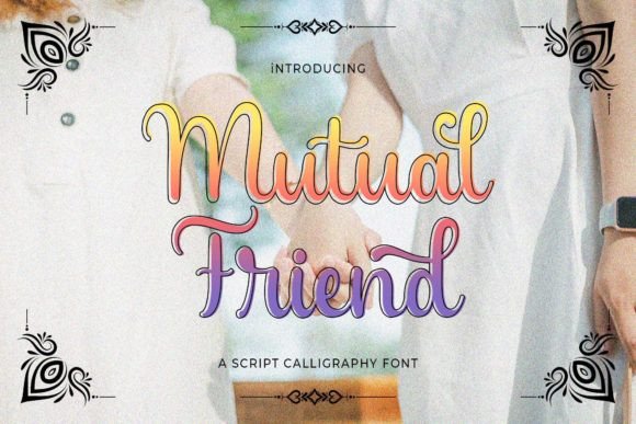 Mutual Friend Font for Business