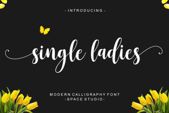Single Ladies: A Script Font for Elegant Design