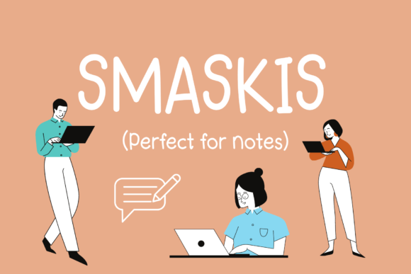 Smaskis: A Handwritten Font for Thoughtful Design
