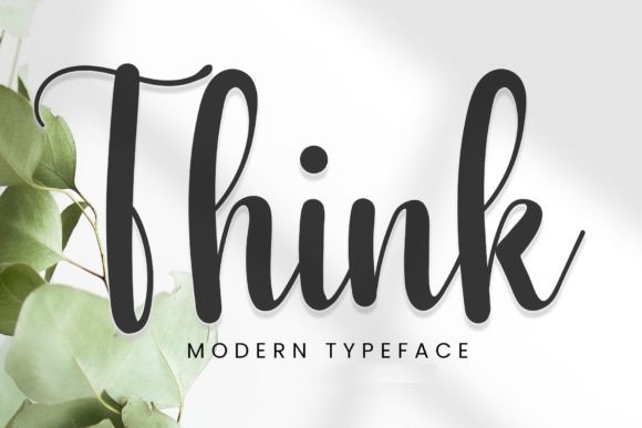 Think: A Script Font for Real Projects